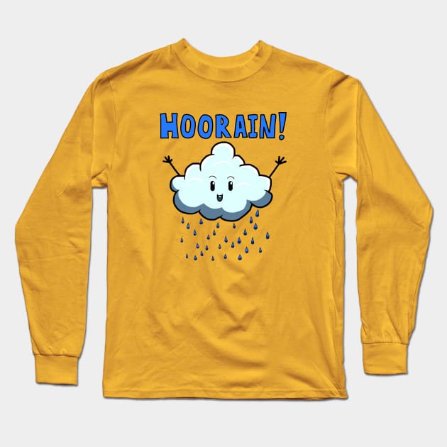 Hoorain! Cute Rain Cloud Long Sleeve T-Shirt by Danger Dog Design